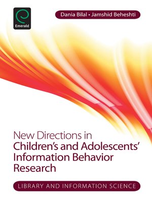 cover image of New Directions in Children's and Adolescents' Information Behavior Research